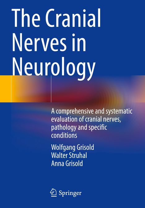 Wolfgang Grisold: The Cranial Nerves in Neurology, Buch