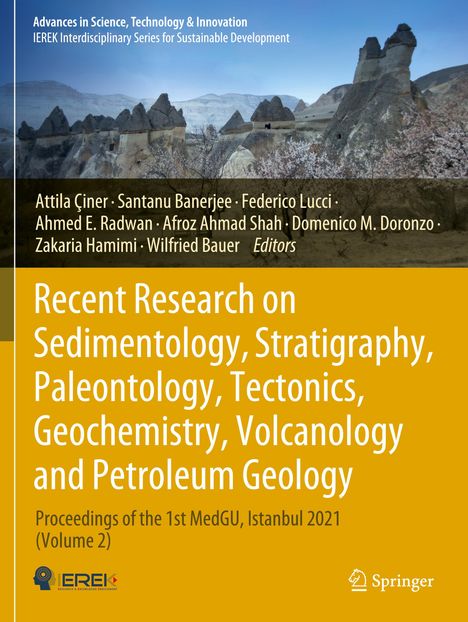 Recent Research on Sedimentology, Stratigraphy, Paleontology, Tectonics, Geochemistry, Volcanology and Petroleum Geology, Buch