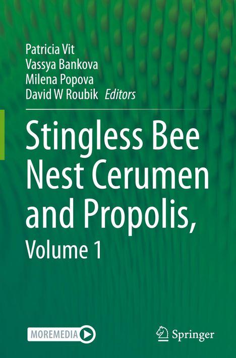 Stingless Bee Nest Cerumen and Propolis, Volume 1, Buch