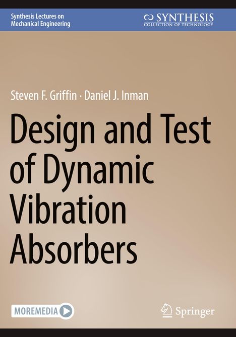 Daniel J. Inman: Design and Test of Dynamic Vibration Absorbers, Buch