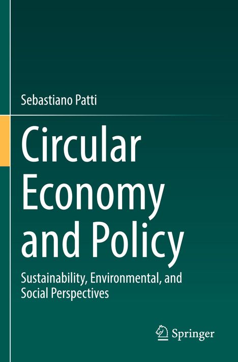 Sebastiano Patti: Circular Economy and Policy, Buch