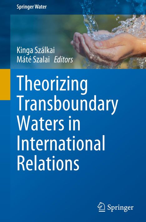 Theorizing Transboundary Waters in International Relations, Buch