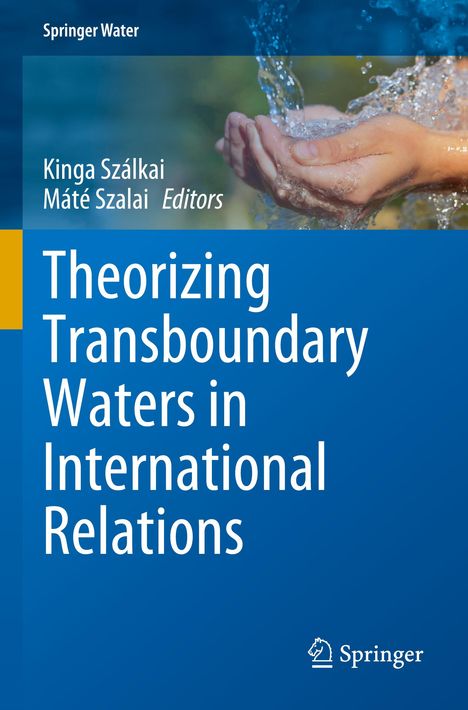 Theorizing Transboundary Waters in International Relations, Buch