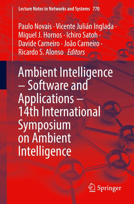 Ambient Intelligence ¿ Software and Applications ¿ 14th International Symposium on Ambient Intelligence, Buch