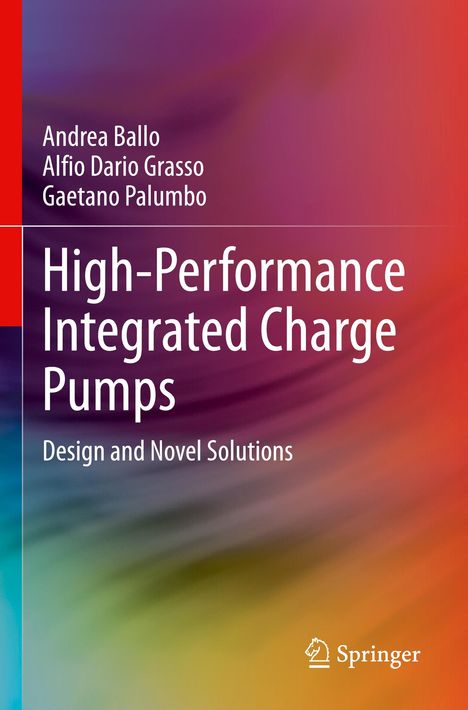 Andrea Ballo: High-Performance Integrated Charge Pumps, Buch