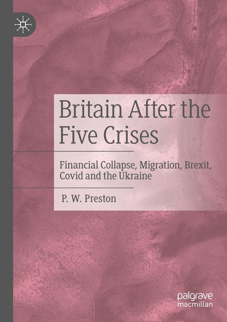 P. W. Preston: Britain After the Five Crises, Buch