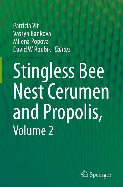 Stingless Bee Nest Cerumen and Propolis, Volume 2, Buch