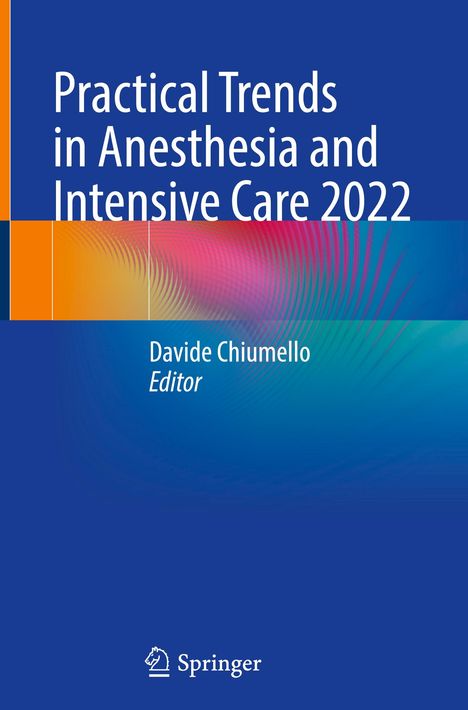 Practical Trends in Anesthesia and Intensive Care 2022, Buch