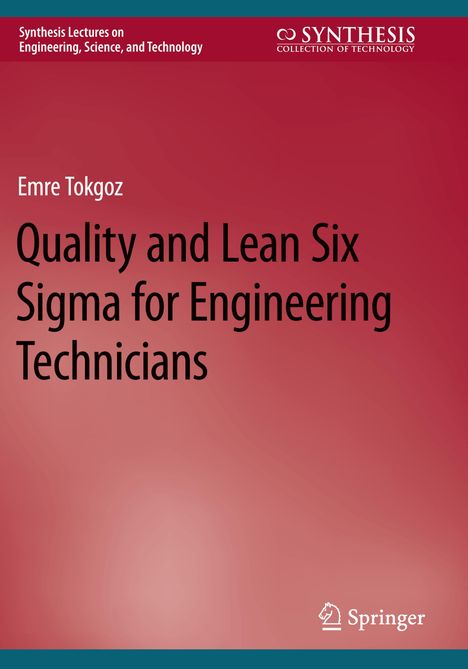 Emre Tokgoz: Quality and Lean Six Sigma for Engineering Technicians, Buch