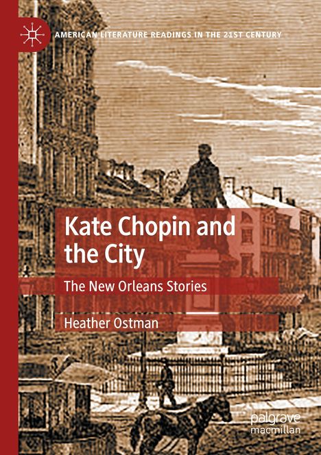 Heather Ostman: Kate Chopin and the City, Buch