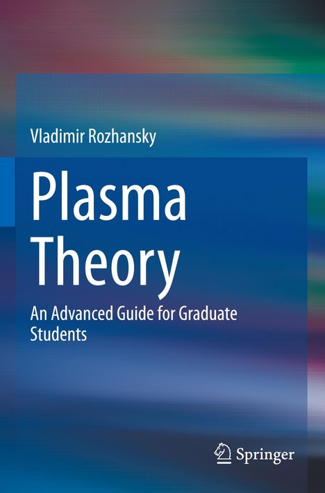 Vladimir Rozhansky: Plasma Theory, Buch