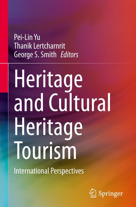 Heritage and Cultural Heritage Tourism, Buch