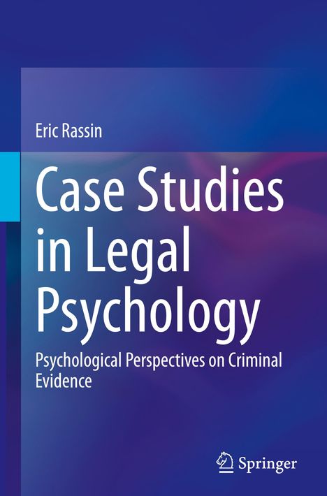 Eric Rassin: Case Studies in Legal Psychology, Buch