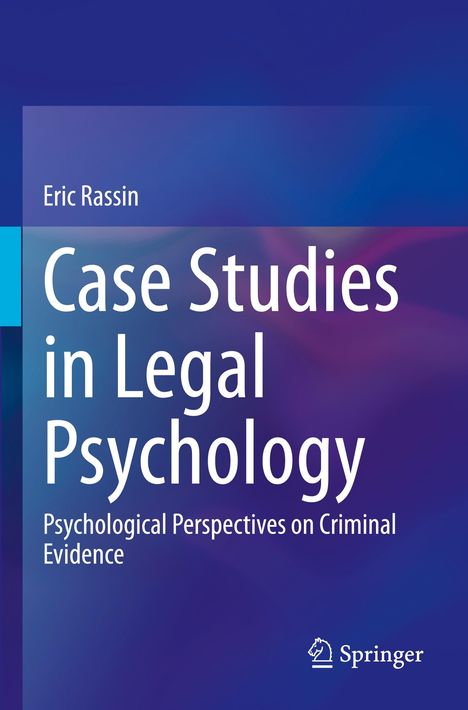 Eric Rassin: Case Studies in Legal Psychology, Buch