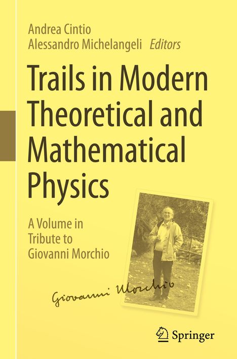 Trails in Modern Theoretical and Mathematical Physics, Buch