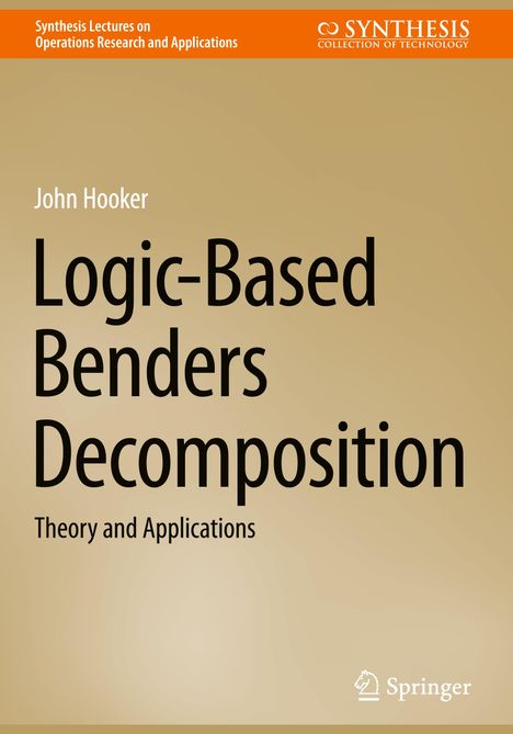 John Hooker: Logic-Based Benders Decomposition, Buch