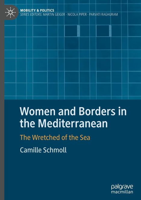 Camille Schmoll: Women and Borders in the Mediterranean, Buch