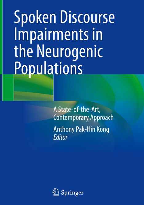 Spoken Discourse Impairments in the Neurogenic Populations, Buch