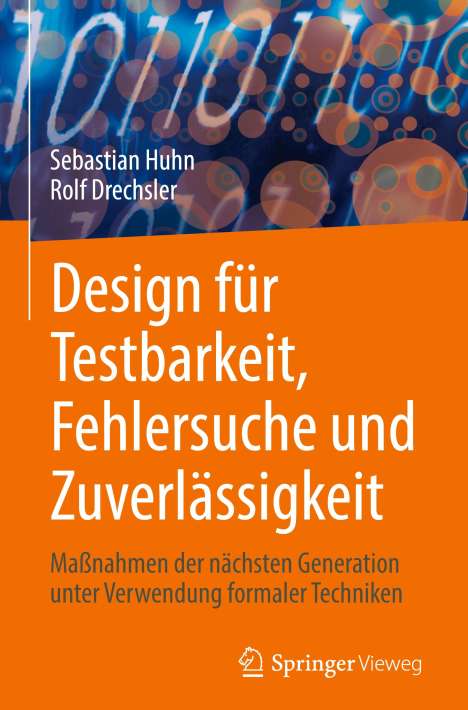Rolf Drechsler: Design für Testbarkeit, Fehlersuche und Zuverlässigkeit, Buch