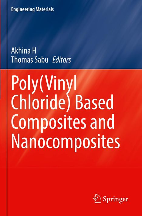 Poly(Vinyl Chloride) Based Composites and Nanocomposites, Buch