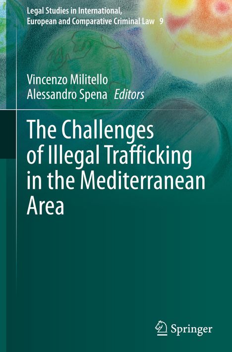 The Challenges of Illegal Trafficking in the Mediterranean Area, Buch