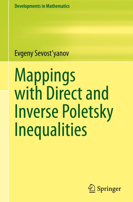 Evgeny Sevost'yanov: Mappings with Direct and Inverse Poletsky Inequalities, Buch