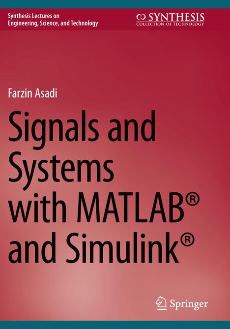 Farzin Asadi: Signals and Systems with MATLAB® and Simulink®, Buch