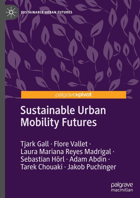 Tjark Gall: Sustainable Urban Mobility Futures, Buch