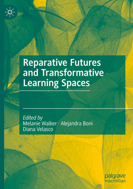 Reparative Futures and Transformative Learning Spaces, Buch