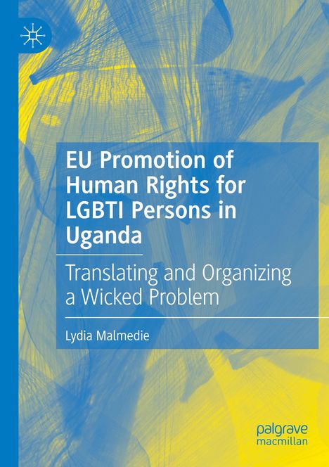 Lydia Malmedie: EU Promotion of Human Rights for LGBTI Persons in Uganda, Buch