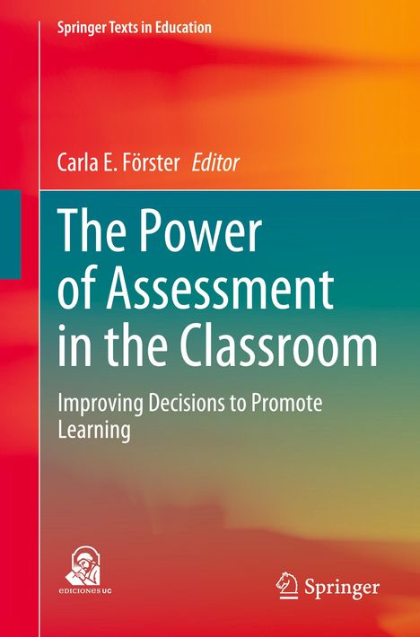 The Power of Assessment in the Classroom, Buch