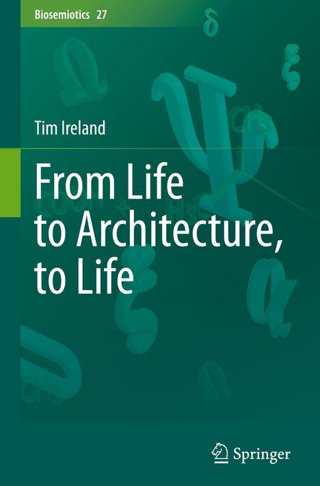 Tim Ireland: From Life to Architecture, to Life, Buch