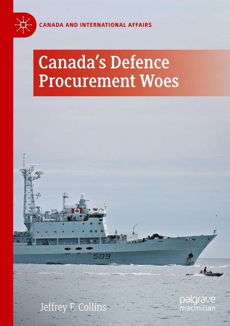 Jeffrey F. Collins: Canada's Defence Procurement Woes, Buch