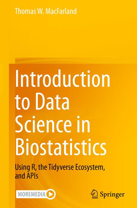 Thomas W. Macfarland: Introduction to Data Science in Biostatistics, Buch