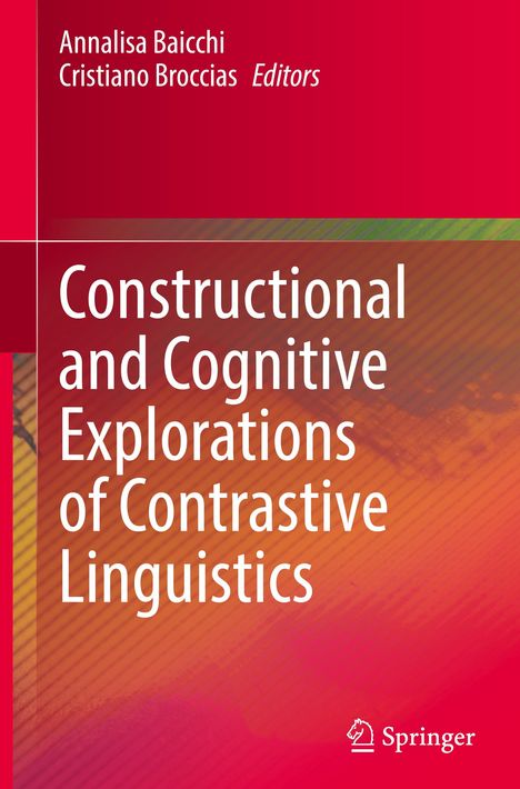 Constructional and Cognitive Explorations of Contrastive Linguistics, Buch