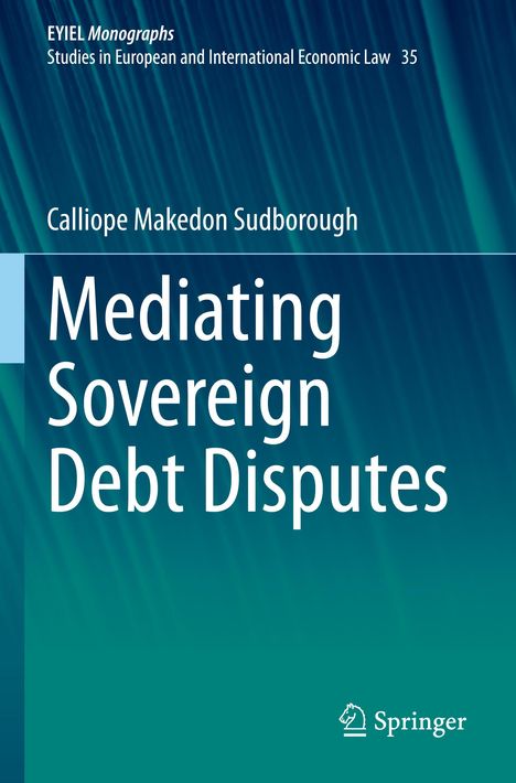 Calliope Makedon Sudborough: Mediating Sovereign Debt Disputes, Buch