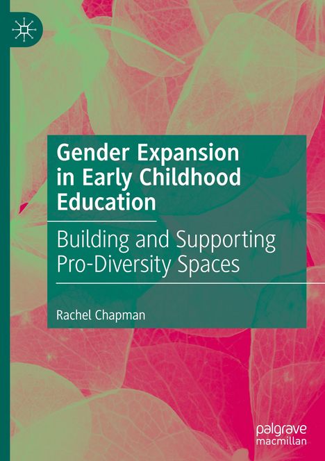 Rachel Chapman: Gender Expansion in Early Childhood Education, Buch