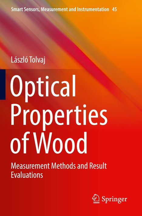 László Tolvaj: Optical Properties of Wood, Buch