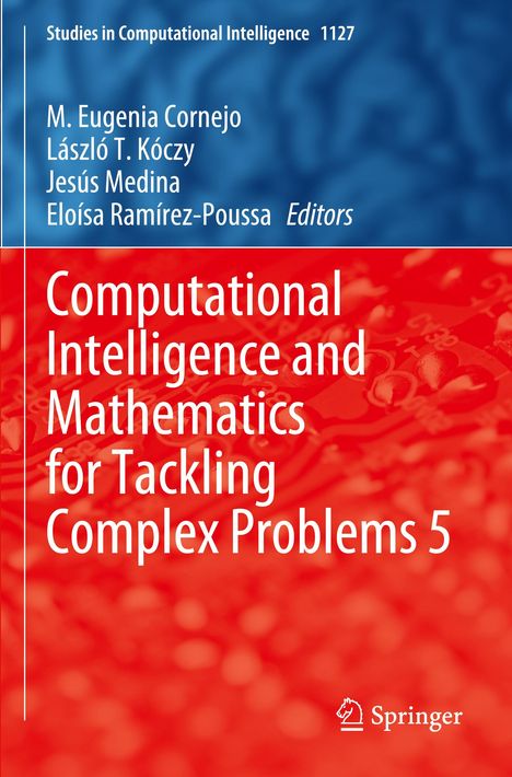 Computational Intelligence and Mathematics for Tackling Complex Problems 5, Buch