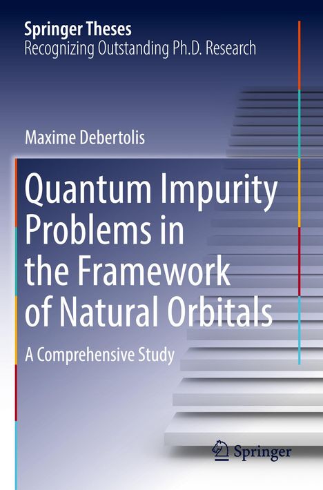 Maxime Debertolis: Quantum Impurity Problems in the Framework of Natural Orbitals, Buch