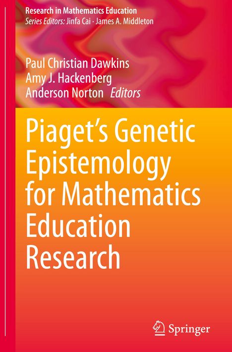 Piaget¿s Genetic Epistemology for Mathematics Education Research, Buch