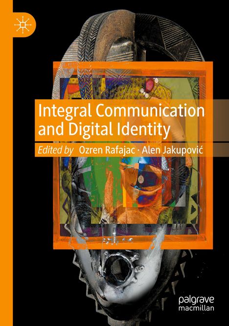 Integral Communication and Digital Identity, Buch