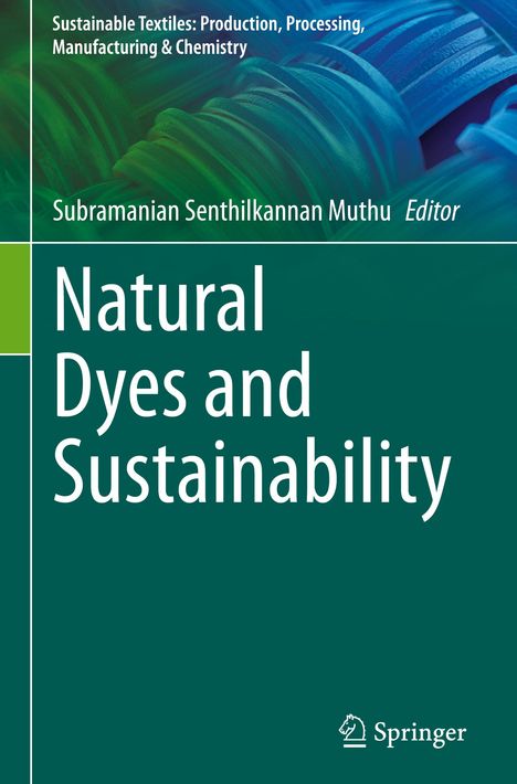 Natural Dyes and Sustainability, Buch