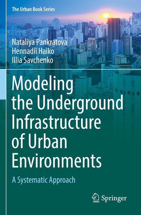 Nataliya Pankratova: Modeling the Underground Infrastructure of Urban Environments, Buch