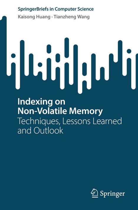Tianzheng Wang: Indexing on Non-Volatile Memory, Buch