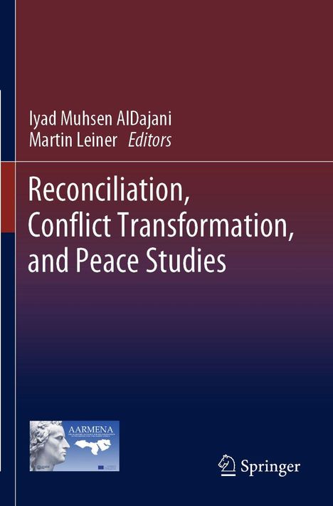 Reconciliation, Conflict Transformation, and Peace Studies, Buch