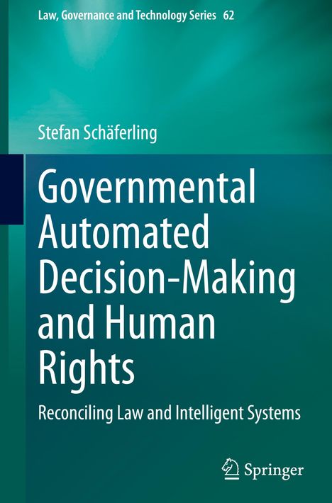 Stefan Schäferling: Governmental Automated Decision-Making and Human Rights, Buch