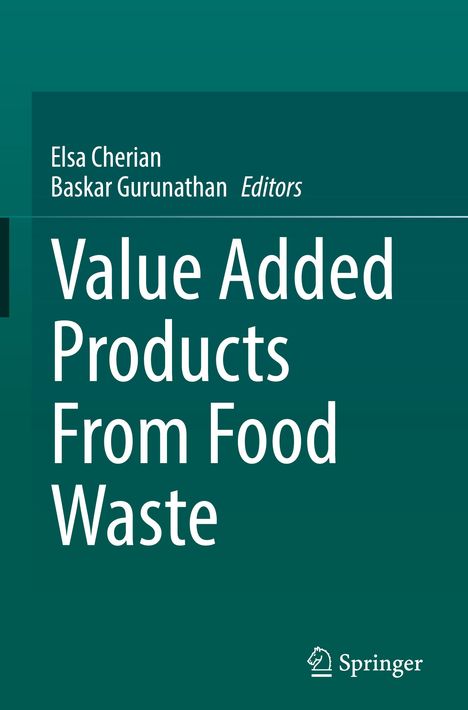 Value Added Products From Food Waste, Buch