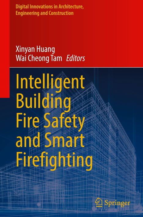 Intelligent Building Fire Safety and Smart Firefighting, Buch