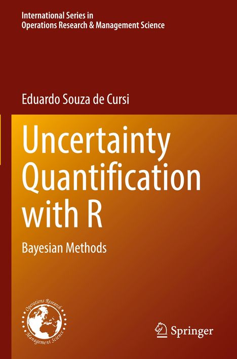 Eduardo Souza De Cursi: Uncertainty Quantification with R, Buch